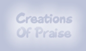 Creations Of Praise